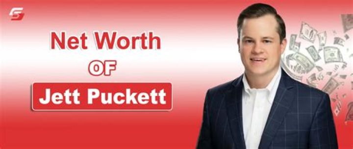 Jett Wayne Puckett Net Worth: A Comprehensive Analysis of His Wealth and Success