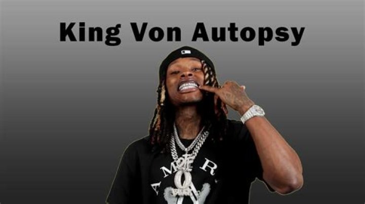 King Von's Autopsy: A Deep Dive into the Life, Death, and Legacy of a Rising Star